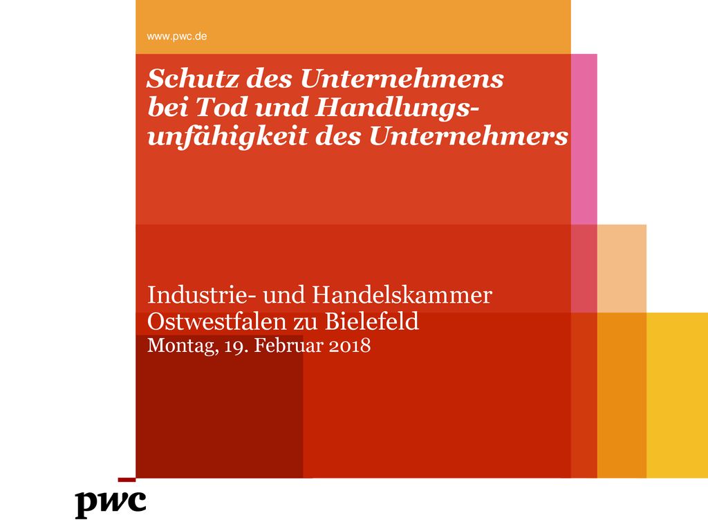 Schutz des Unternehmens bei Tod und Handlungs-unfähigkeit des Unternehmers. Industrie- und Handelskammer.