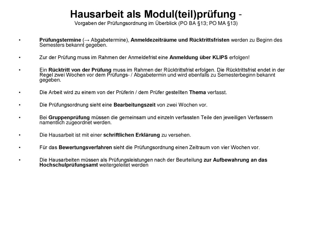 Hausarbeit als Modul(teil)prüfung - Vorgaben der Prüfungsordnung im Überblick (PO BA §13; PO MA §13)