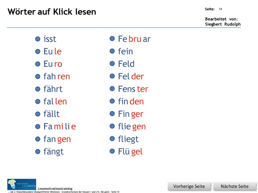 Wörter auf Klick lesen isst Fe bru ar Eu le fein Eu ro Feld fah ren