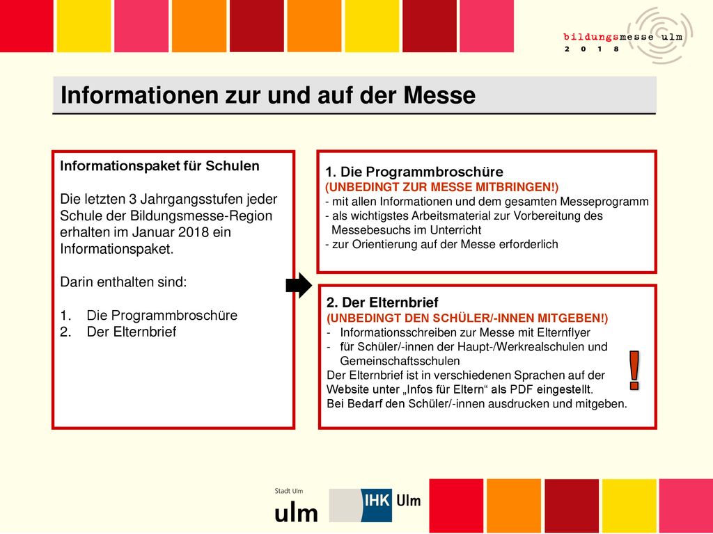 ! Informationen zur und auf der Messe Informationspaket für Schulen