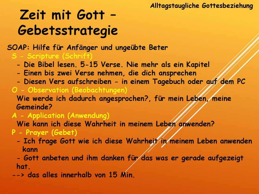 Alltagstaugliche Gottesbeziehung Zeit mit Gott – Gebetsstrategie
