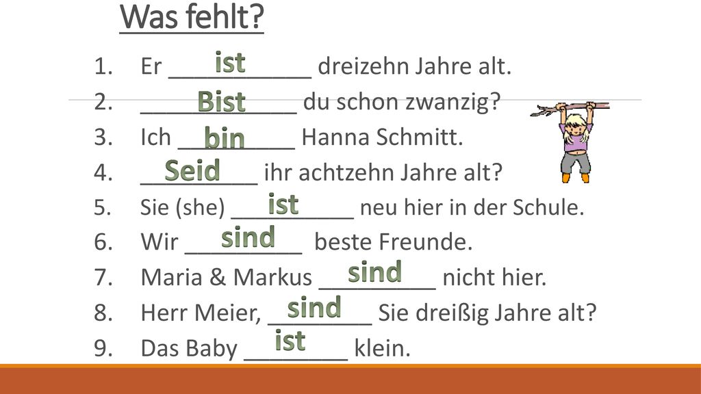 Was fehlt ist Bist bin Seid ist sind sind sind ist