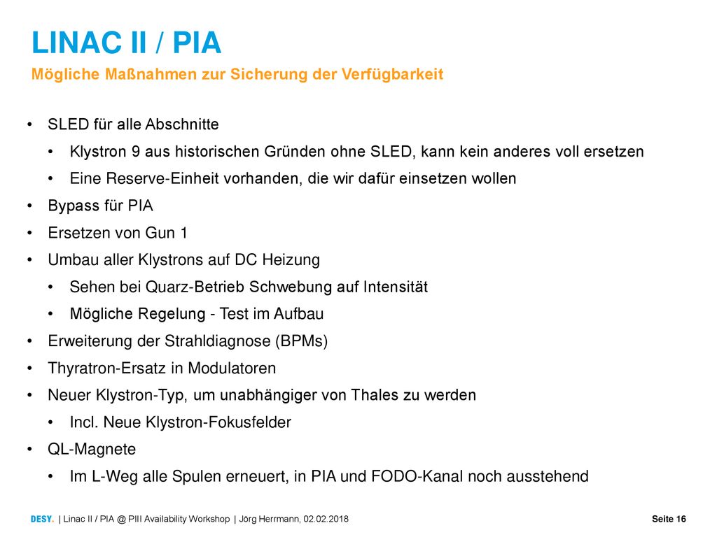 LINAC II / PIA Mögliche Maßnahmen zur Sicherung der Verfügbarkeit