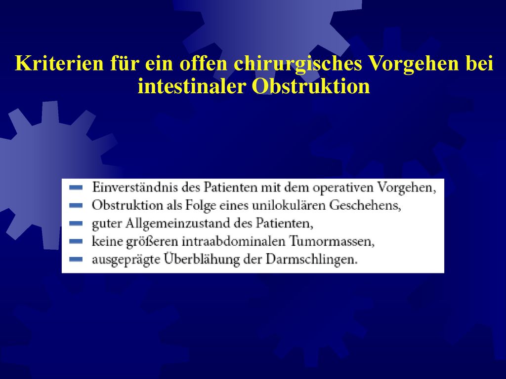 Kriterien für ein offen chirurgisches Vorgehen bei intestinaler Obstruktion