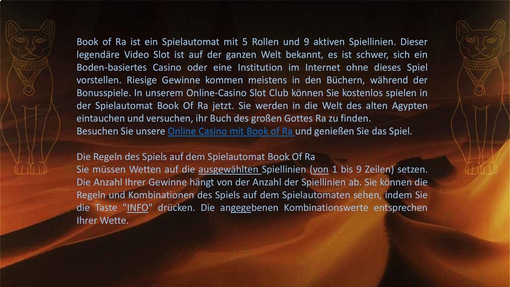 Book of Ra ist ein Spielautomat mit 5 Rollen und 9 aktiven Spiellinien