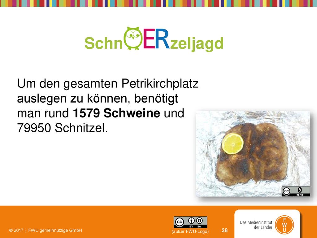 Schn zeljagd Um den gesamten Petrikirchplatz auslegen zu können, benötigt man rund 1579 Schweine und Schnitzel.
