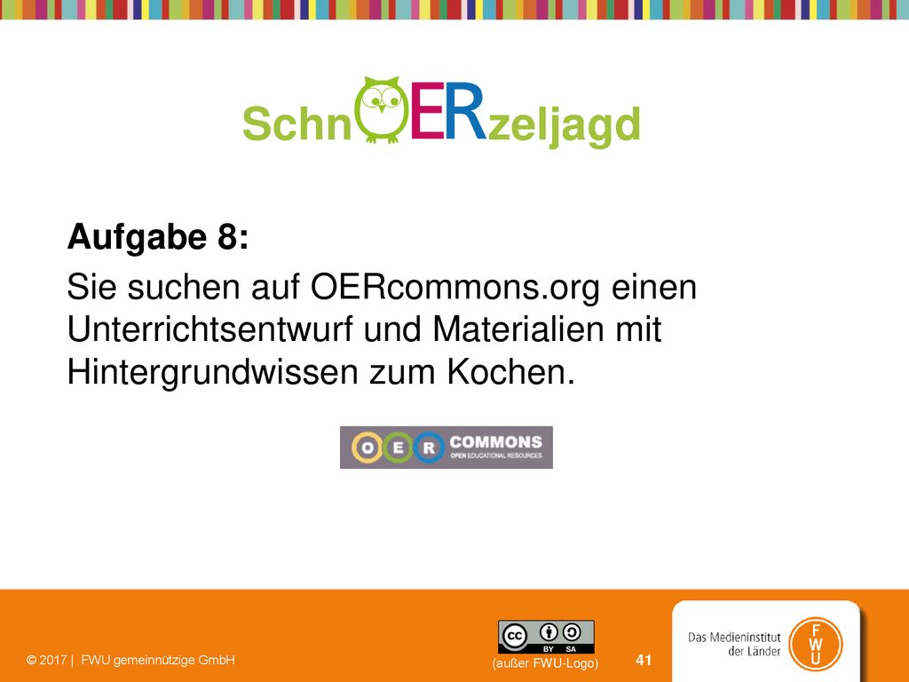 Schn zeljagd Aufgabe 8: Sie suchen auf OERcommons.org einen Unterrichtsentwurf und Materialien mit Hintergrundwissen zum Kochen.