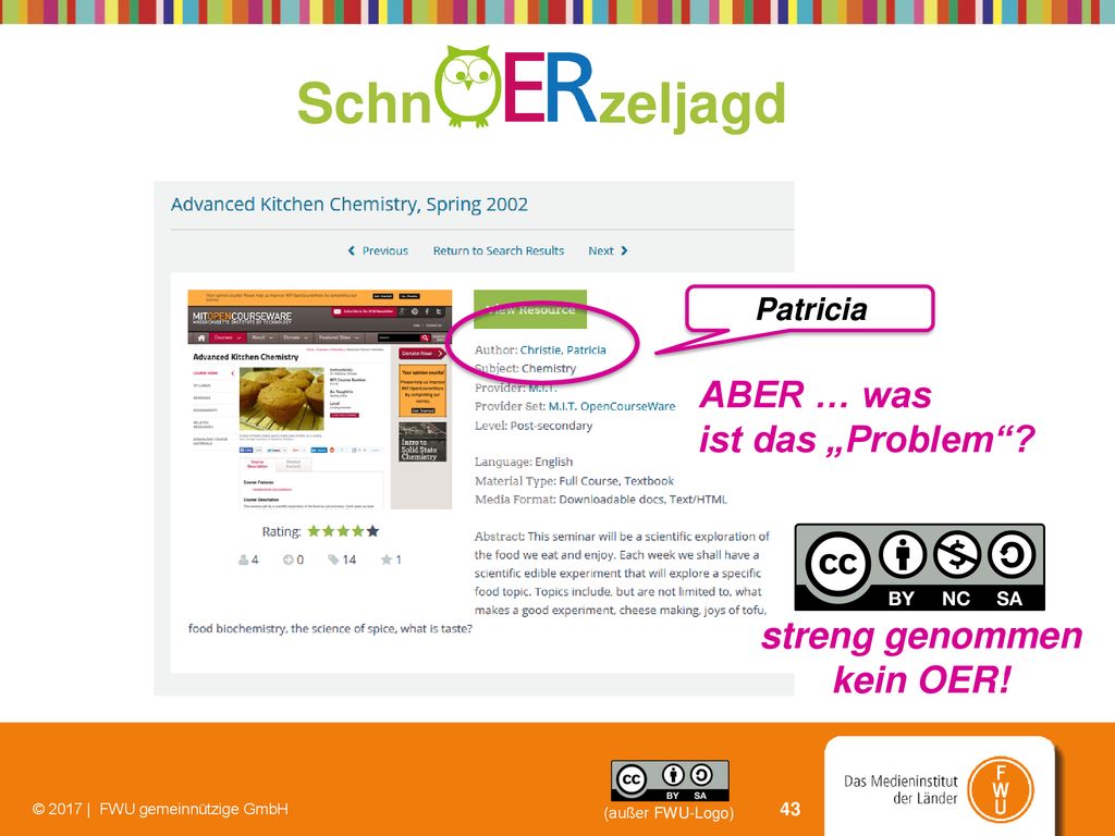 Schn zeljagd ABER … was ist das „Problem streng genommen kein OER!