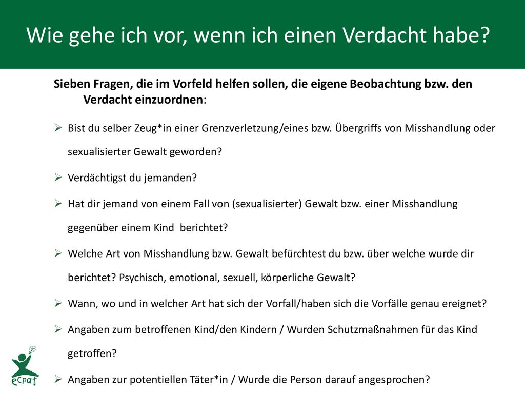 Wie gehe ich vor, wenn ich einen Verdacht habe