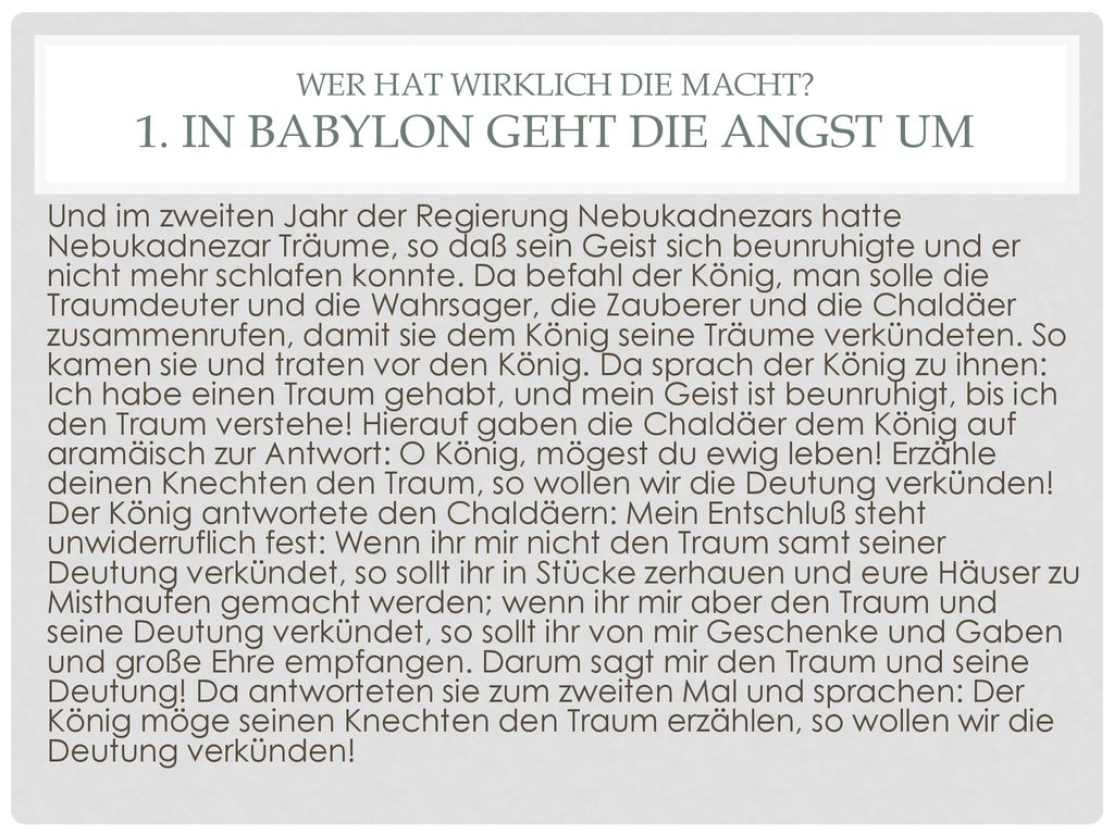 Wer hat wirklich die Macht 1. In Babylon geht die Angst um
