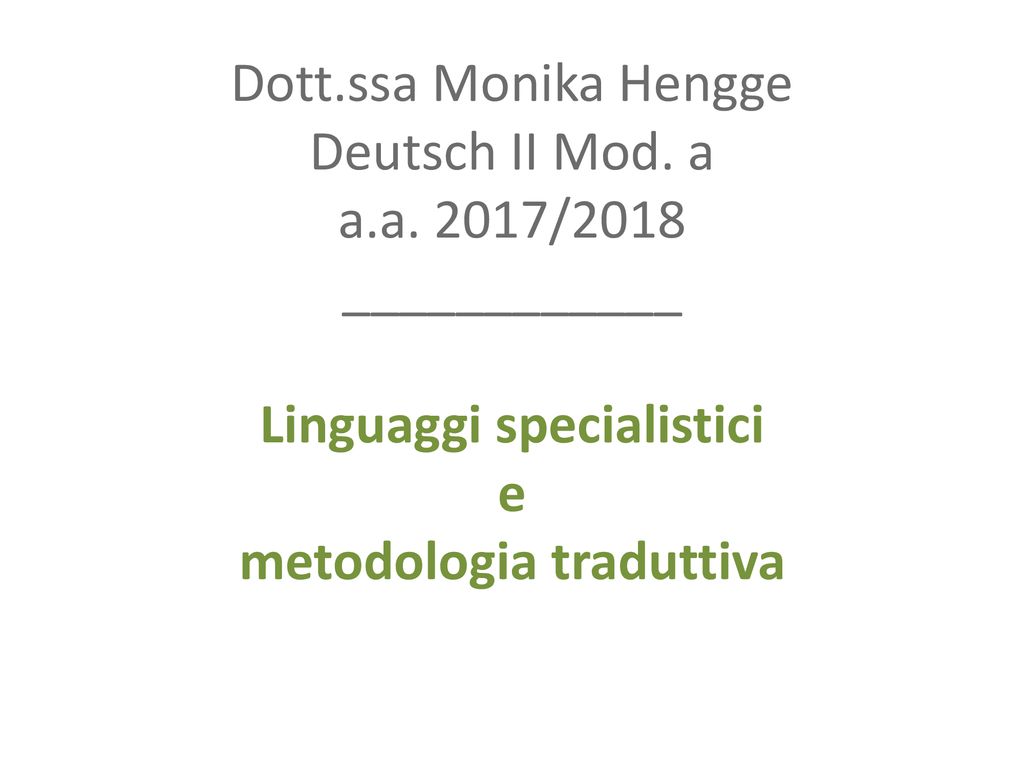 Dott. ssa Monika Hengge Deutsch II Mod. a a. a