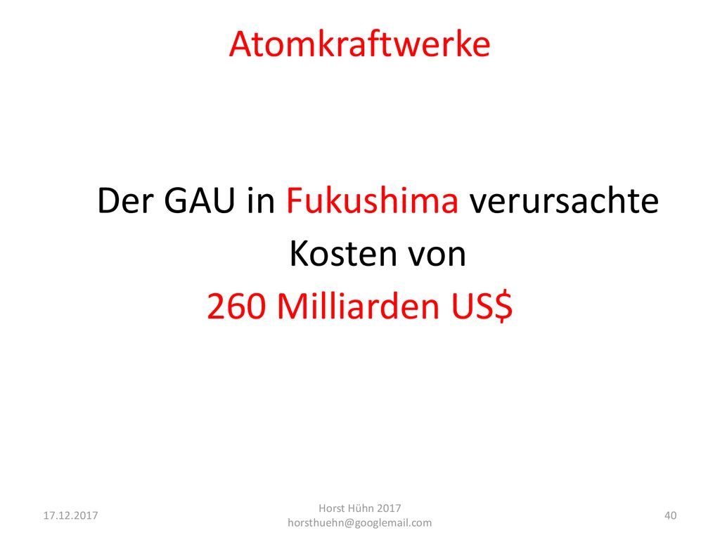 Der GAU in Fukushima verursachte Kosten von 260 Milliarden US$