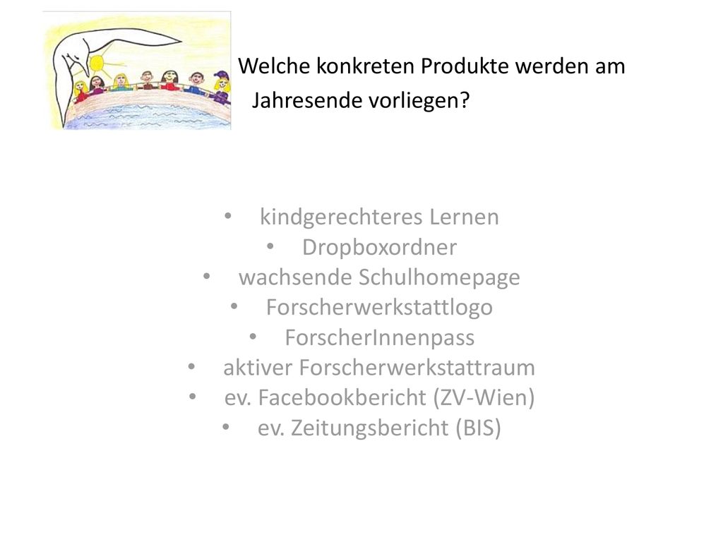 Welche konkreten Produkte werden am Jahresende vorliegen