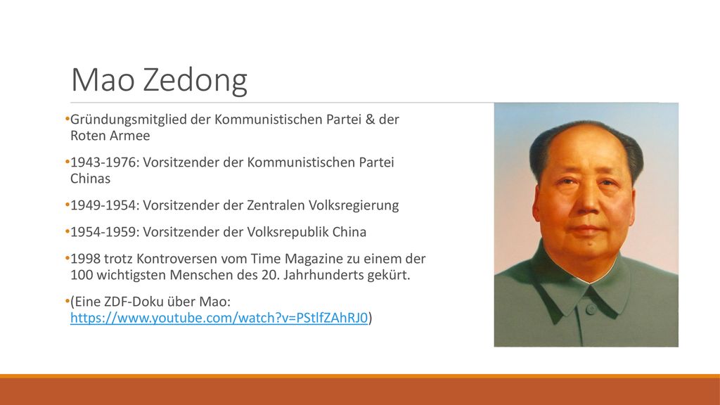 Mao Zedong Gründungsmitglied der Kommunistischen Partei & der Roten Armee : Vorsitzender der Kommunistischen Partei Chinas.