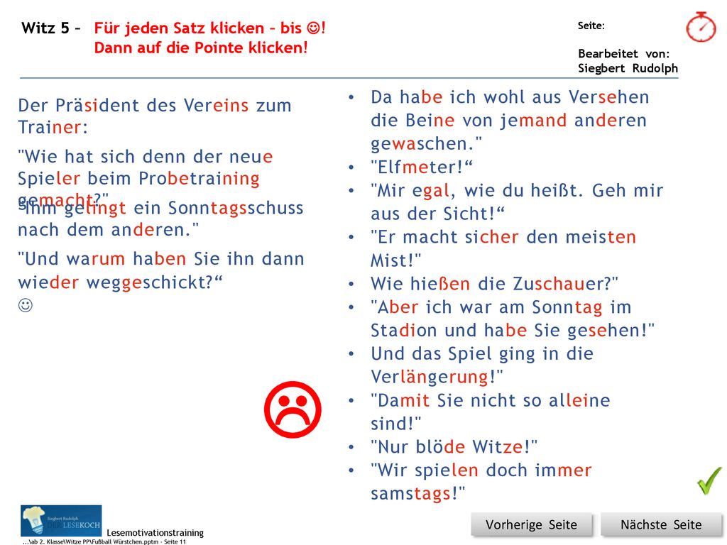 Witz 5 – Für jeden Satz klicken – bis !