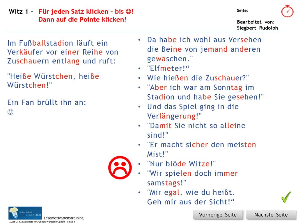Witz 1 – Für jeden Satz klicken – bis !