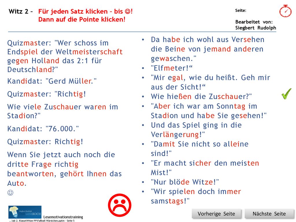 Witz 2 – Für jeden Satz klicken – bis !