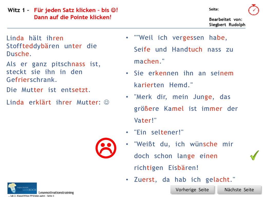  Weil ich vergessen habe, Seife und Handtuch nass zu machen.