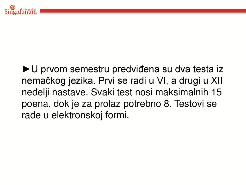 ►U prvom semestru predviđena su dva testa iz nemačkog jezika