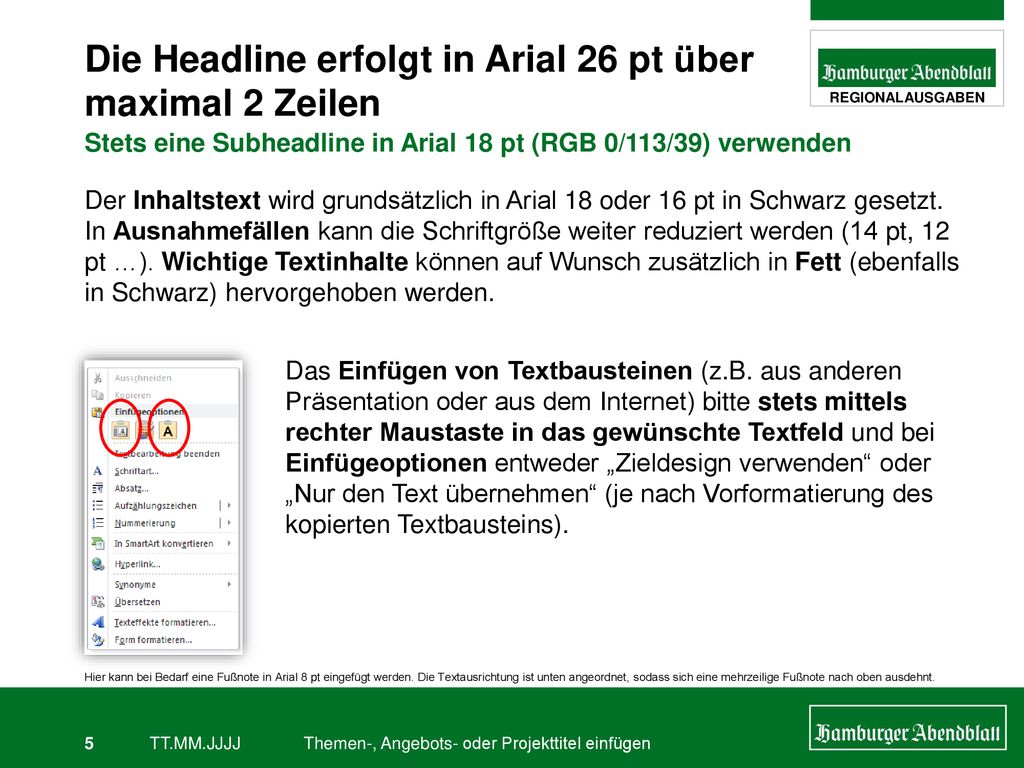 Die Headline erfolgt in Arial 26 pt über maximal 2 Zeilen
