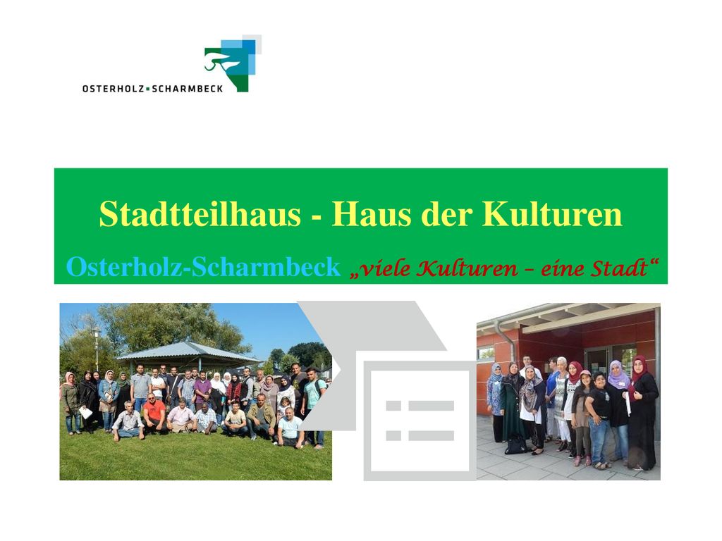 Stadtteilhaus - Haus der Kulturen Osterholz-Scharmbeck „viele Kulturen – eine Stadt