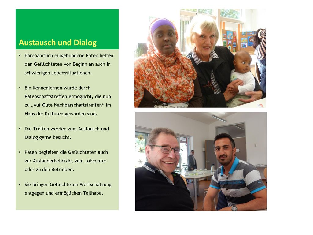 Austausch und Dialog Ehrenamtlich eingebundene Paten helfen den Geflüchteten von Beginn an auch in schwierigen Lebenssituationen.