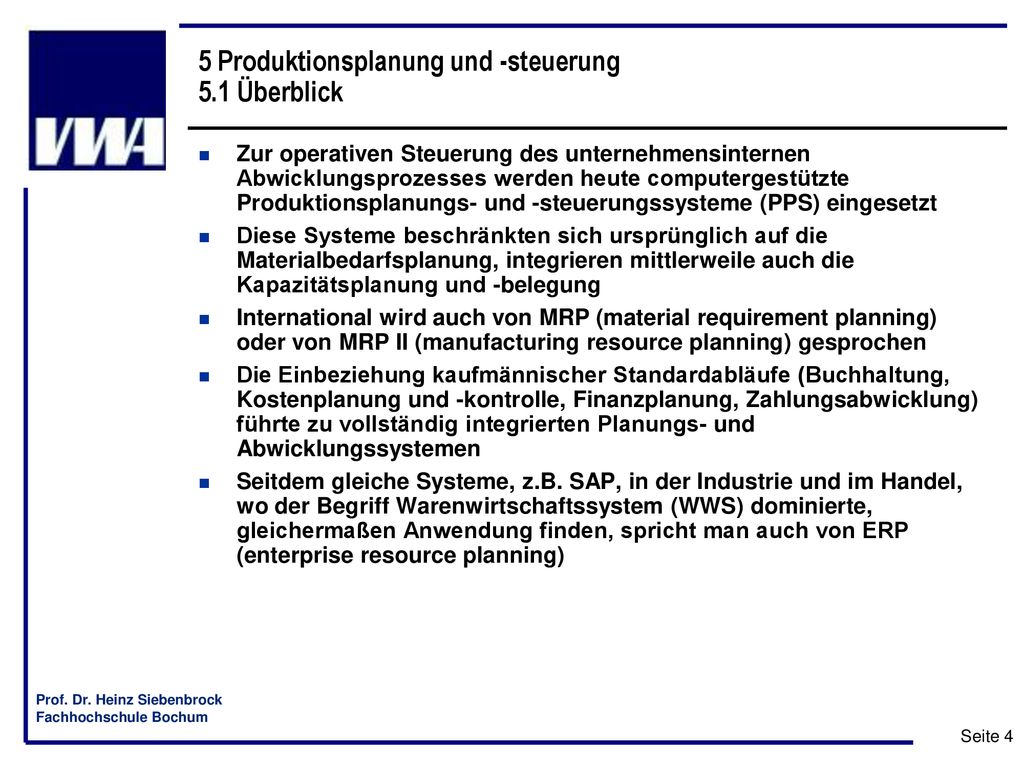 5 Produktionsplanung und -steuerung 5.1 Überblick