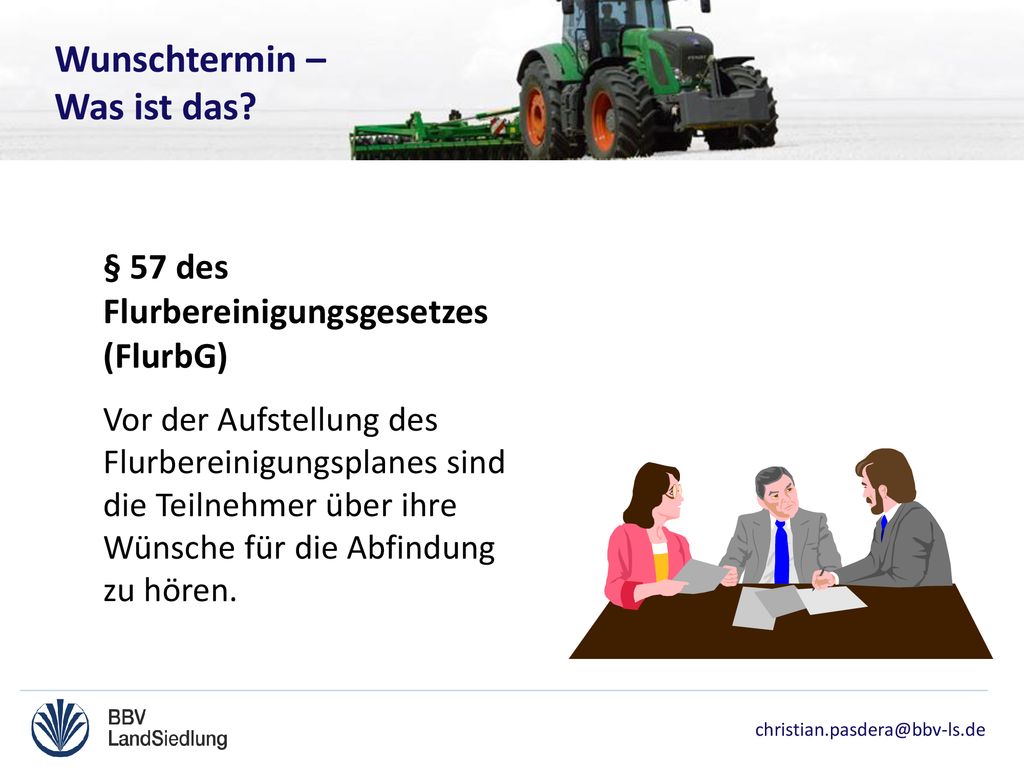 Wunschtermin – Was ist das § 57 des Flurbereinigungsgesetzes (FlurbG)