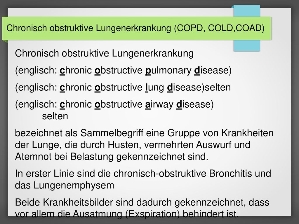 Chronisch obstruktive Lungenerkrankung (COPD, COLD,COAD)