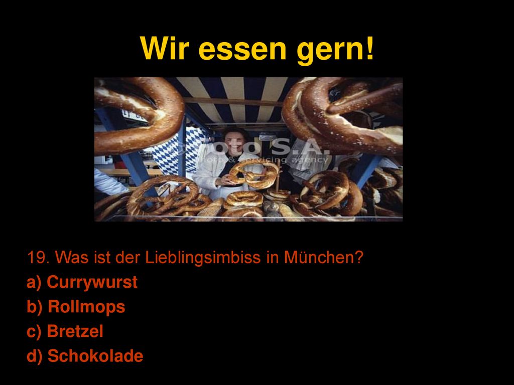 Wir essen gern! 19. Was ist der Lieblingsimbiss in München