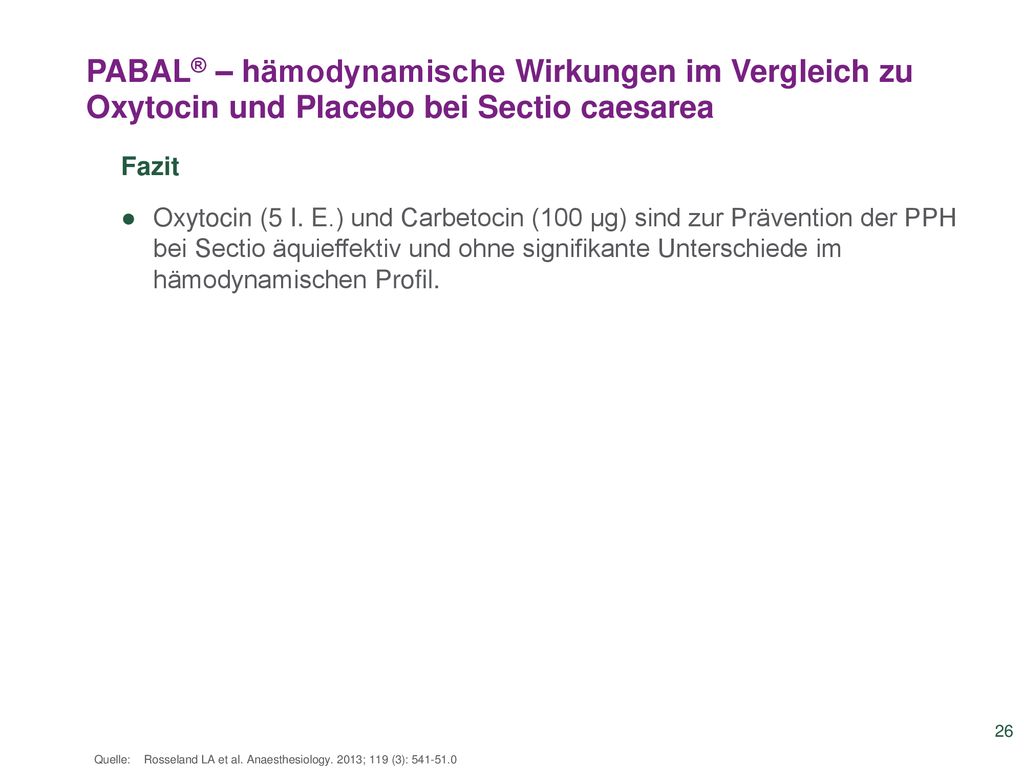 PABAL® – hämodynamische Wirkungen im Vergleich zu Oxytocin und Placebo bei Sectio caesarea