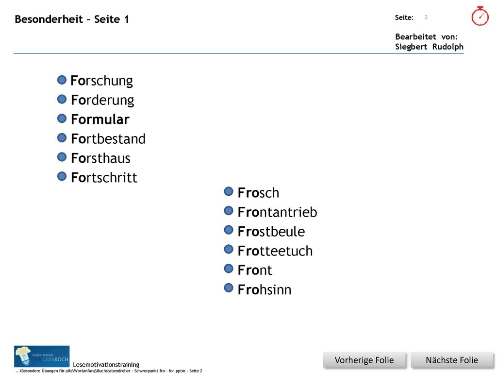Forschung Forderung Formular Fortbestand Forsthaus Fortschritt Frosch