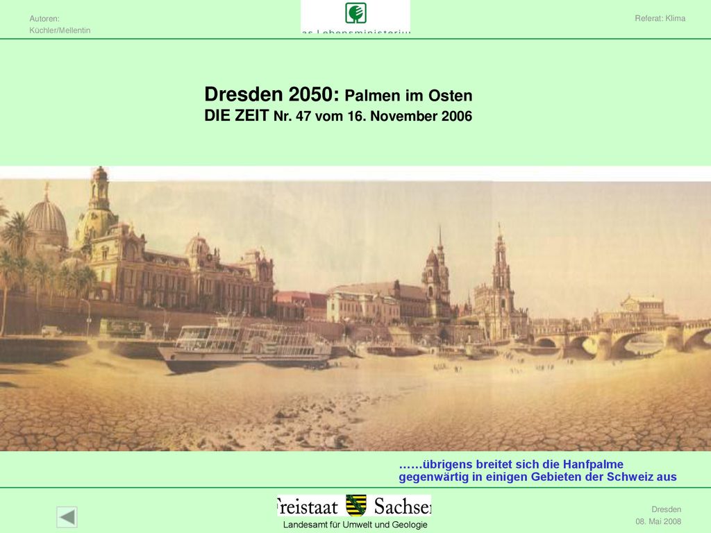 Dresden 2050: Palmen im Osten DIE ZEIT Nr. 47 vom 16. November 2006