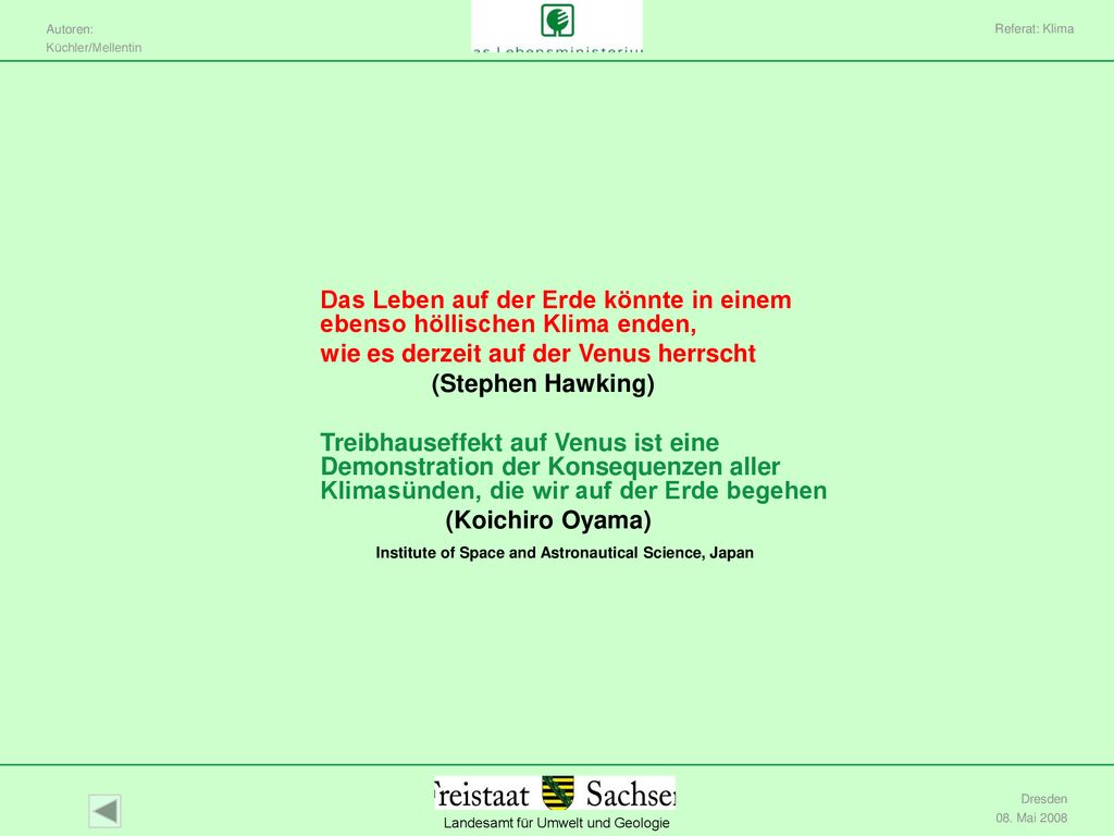 Das Leben auf der Erde könnte in einem ebenso höllischen Klima enden,