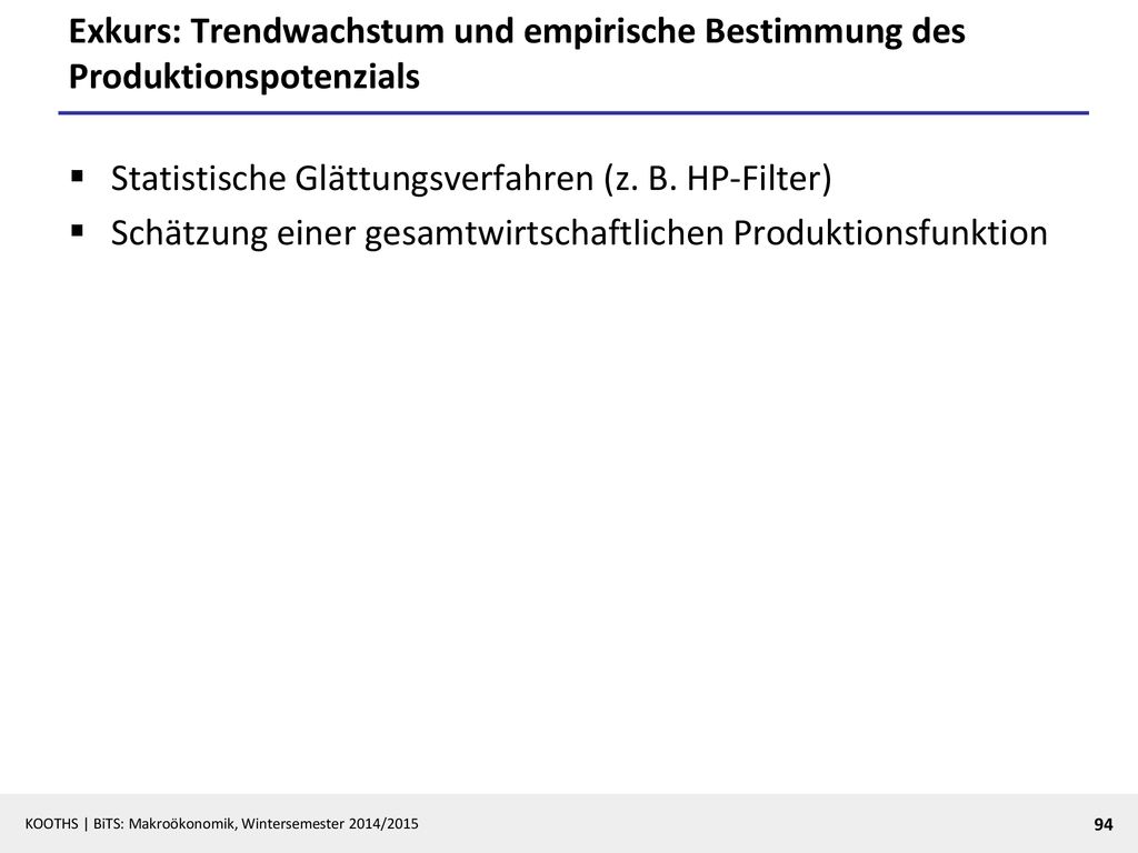 Exkurs: Trendwachstum und empirische Bestimmung des Produktionspotenzials