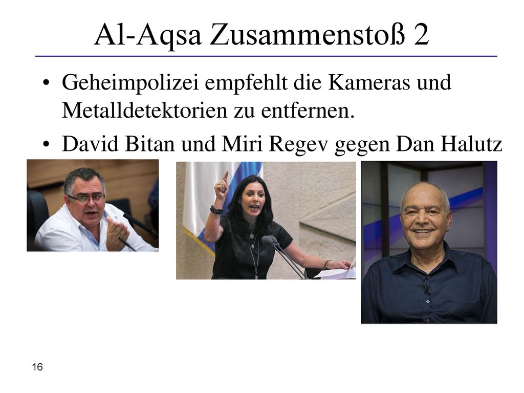 Al-Aqsa Zusammenstoß 2 Geheimpolizei empfehlt die Kameras und Metalldetektorien zu entfernen.