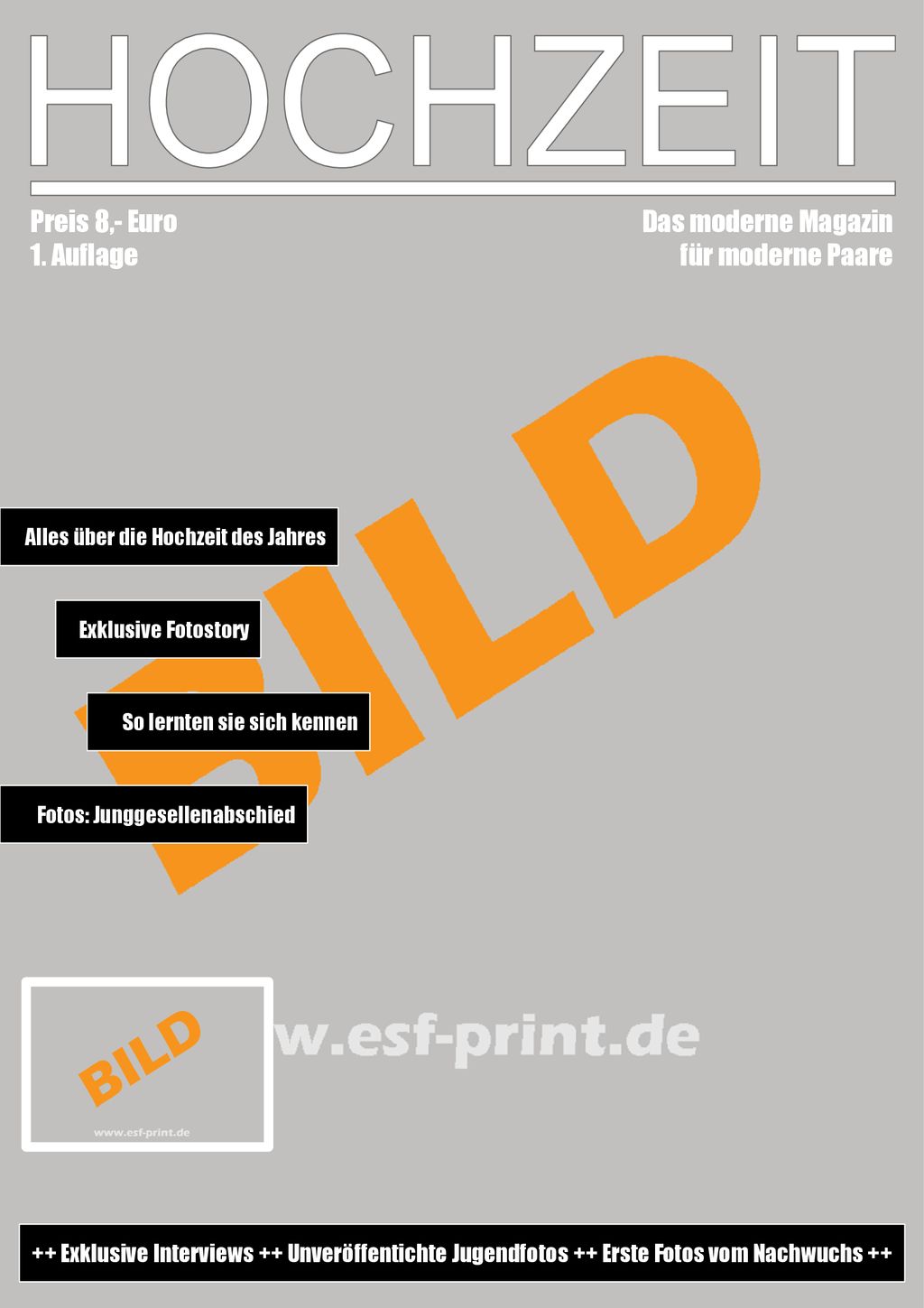 Preis 8,- Euro 1. Auflage Das moderne Magazin für moderne Paare