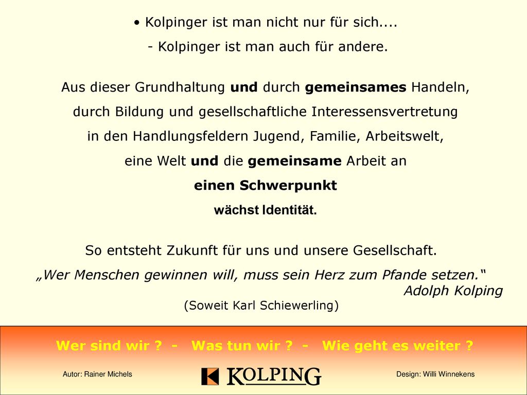 Wer sind wir - Was tun wir - Wie geht es weiter