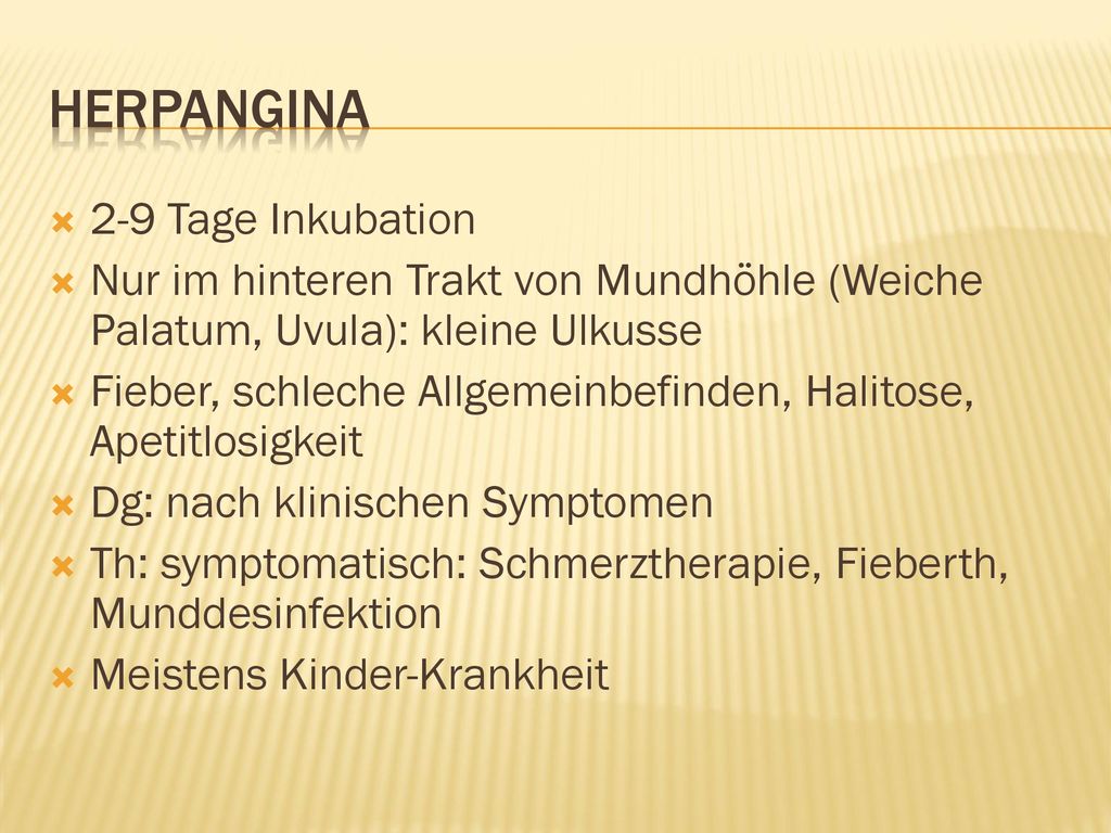 Herpangina 2-9 Tage Inkubation