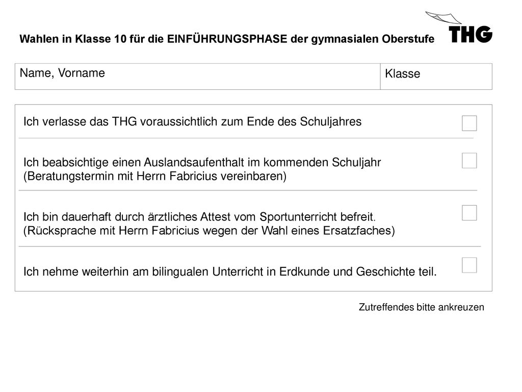 Ich verlasse das THG voraussichtlich zum Ende des Schuljahres