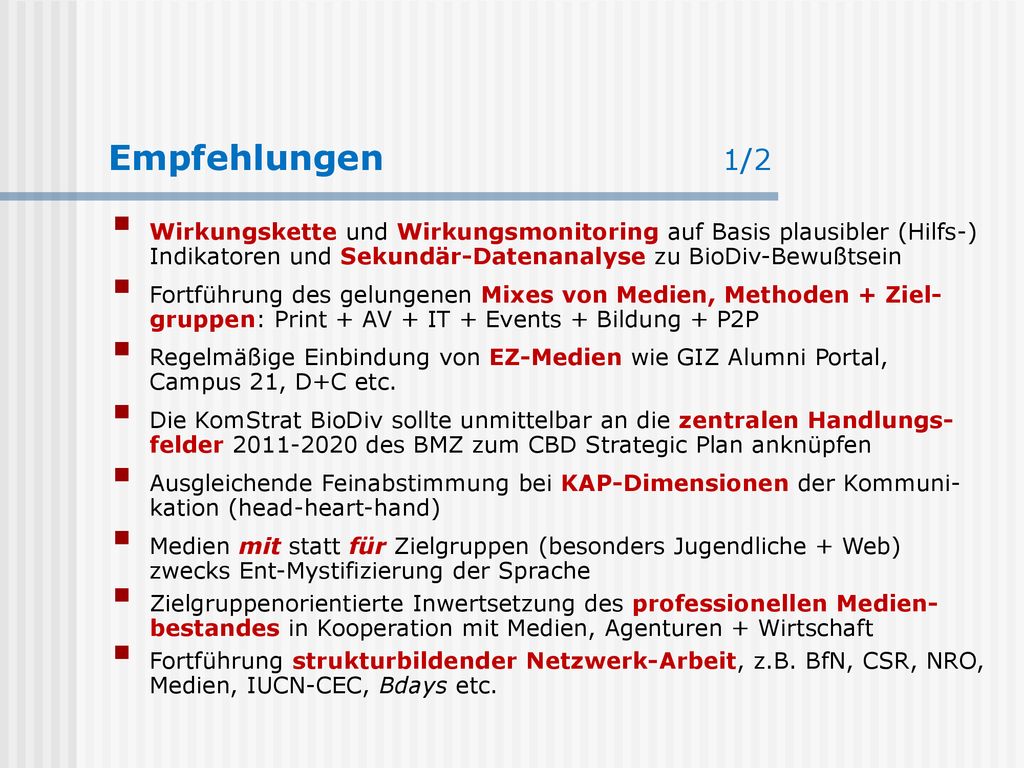 Empfehlungen 1/2 Wirkungskette und Wirkungsmonitoring auf Basis plausibler (Hilfs-) Indikatoren und Sekundär-Datenanalyse zu BioDiv-Bewußtsein.