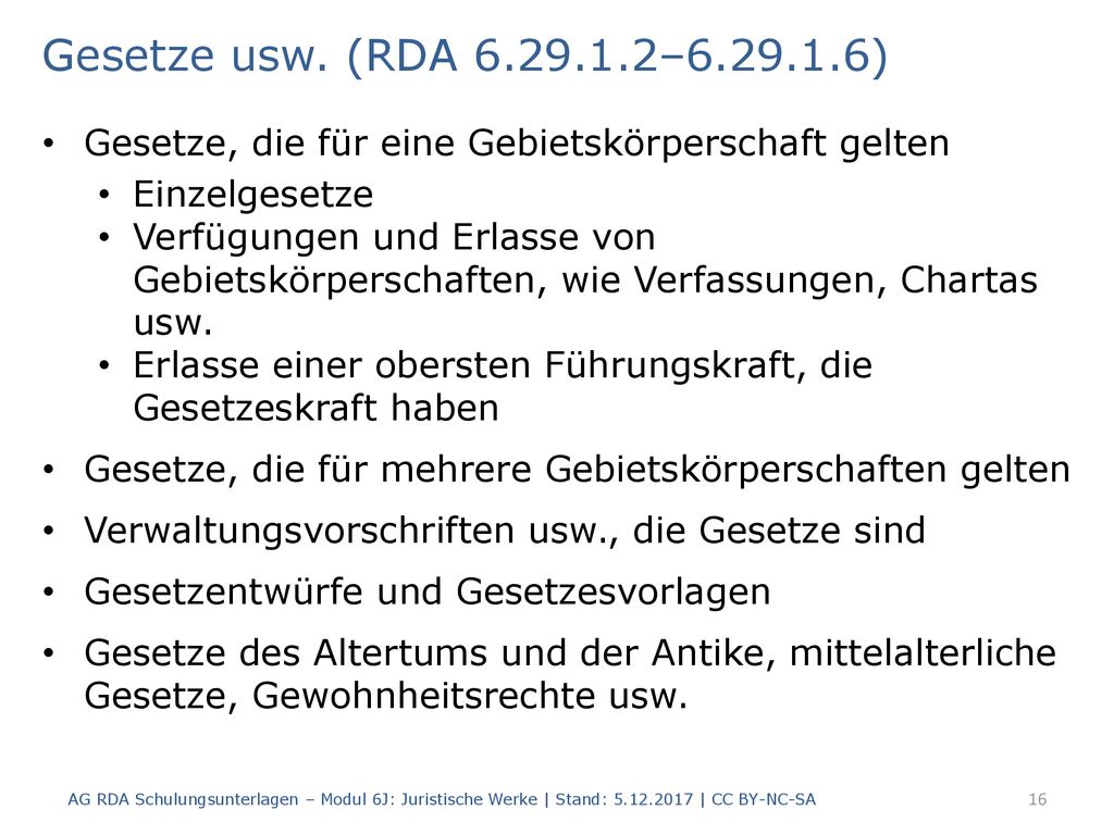 Gesetze usw. (RDA – ) Gesetze, die für eine Gebietskörperschaft gelten. Einzelgesetze.