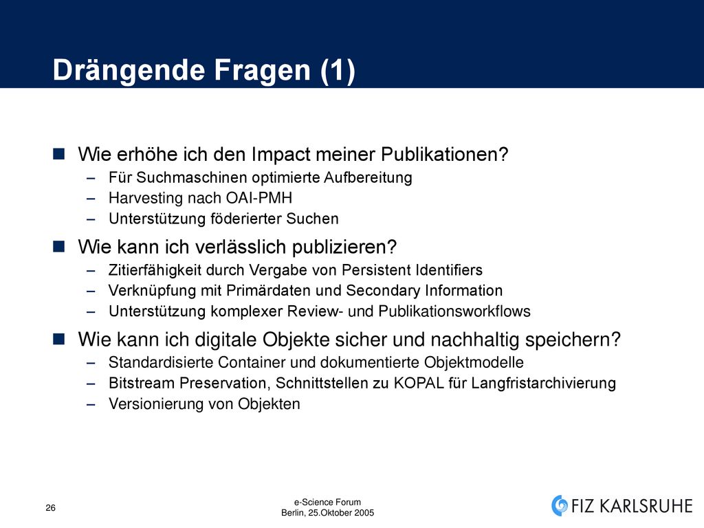 Drängende Fragen (1) Wie erhöhe ich den Impact meiner Publikationen