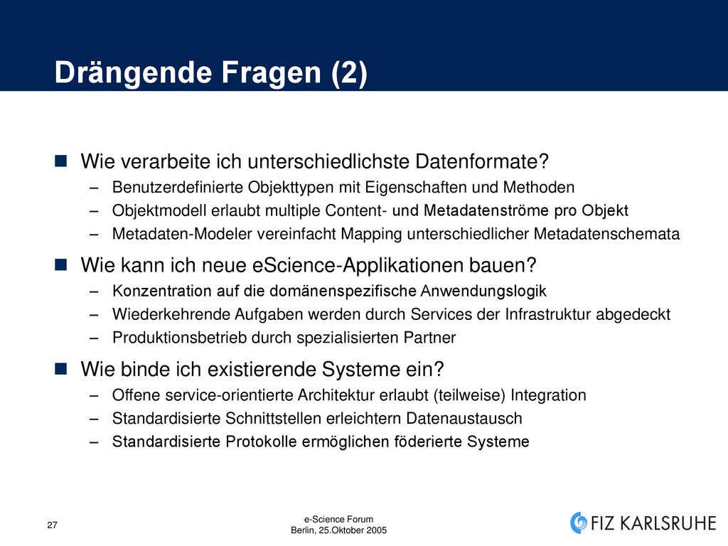 Drängende Fragen (2) Wie verarbeite ich unterschiedlichste Datenformate Benutzerdefinierte Objekttypen mit Eigenschaften und Methoden.