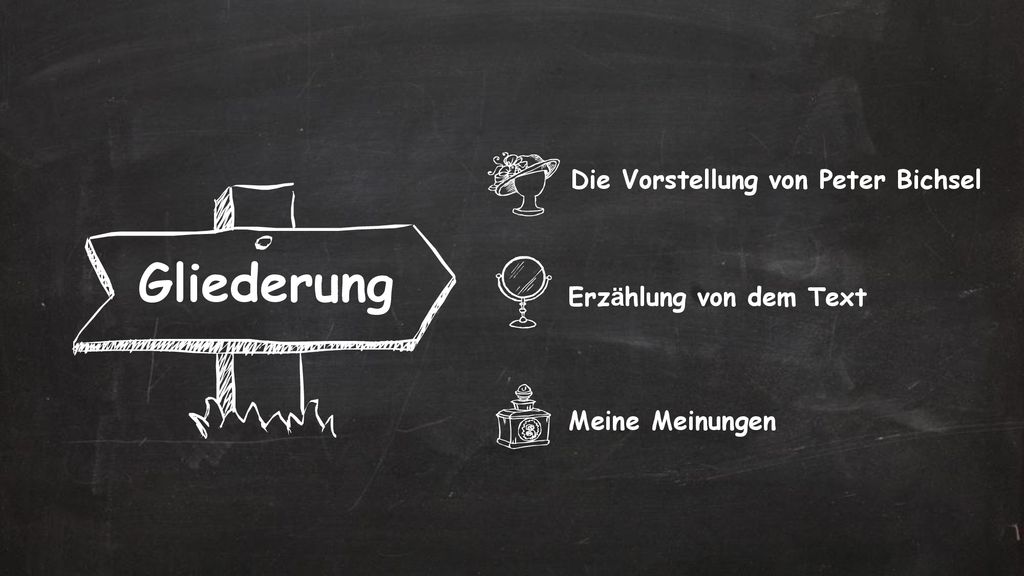 Gliederung Die Vorstellung von Peter Bichsel Erzählung von dem Text