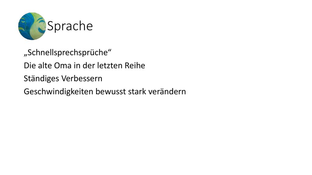 Sprache „Schnellsprechsprüche Die alte Oma in der letzten Reihe Ständiges Verbessern Geschwindigkeiten bewusst stark verändern