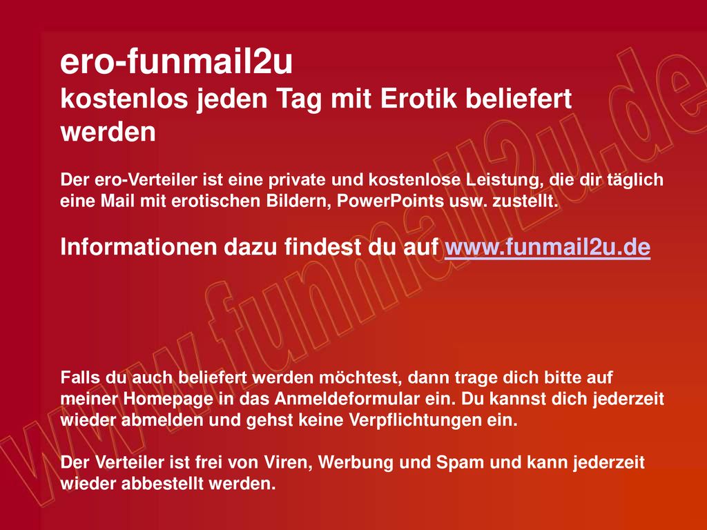 ero-funmail2u kostenlos jeden Tag mit Erotik beliefert werden