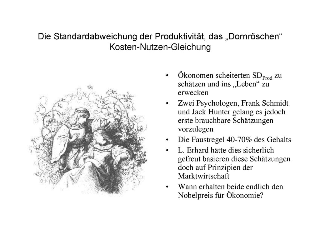 Die Standardabweichung der Produktivität, das „Dornröschen Kosten-Nutzen-Gleichung