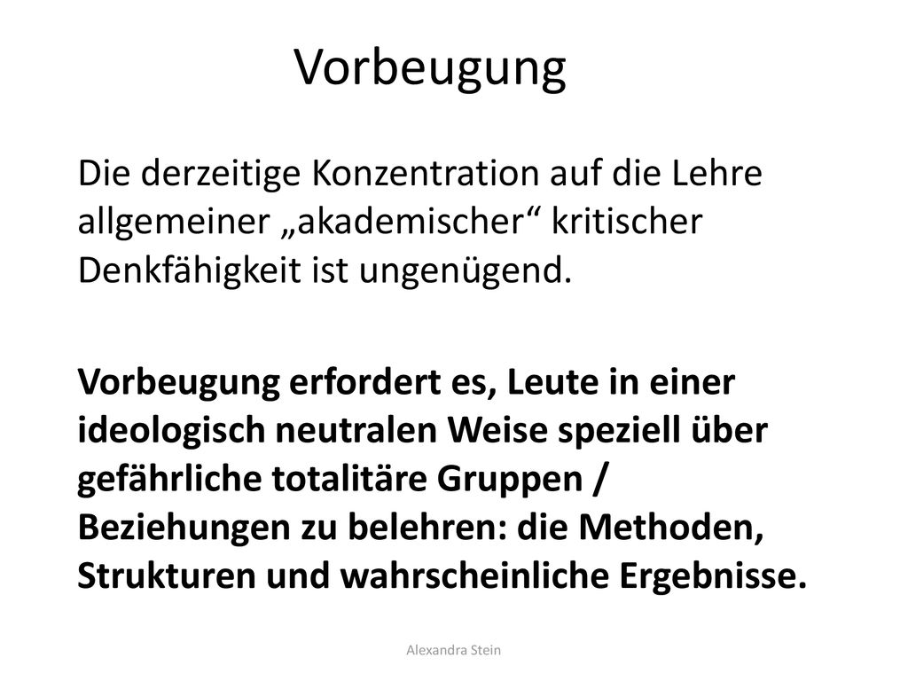 Vorbeugung Die derzeitige Konzentration auf die Lehre allgemeiner „akademischer kritischer Denkfähigkeit ist ungenügend.
