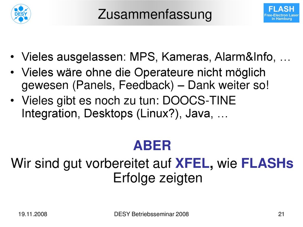 Wir sind gut vorbereitet auf XFEL, wie FLASHs Erfolge zeigten